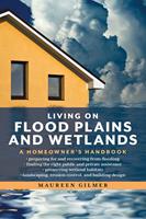   Living on Flood Plains and Wetlands