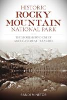   Historic Rocky Mountain National Park