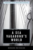   A Sea Vagabond's World