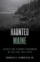   Haunted Maine
