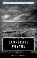   Desperate Voyage