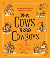   Why Cows Need Cowboys