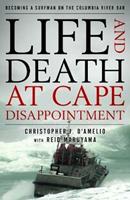   Life and Death at Cape Disappointment