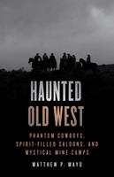   Haunted Old West