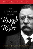   Last Charge of the Rough Rider