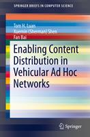   Enabling Content Distribution in Vehicular Ad Hoc Networks