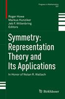   Symmetry: Representation Theory and Its Applications