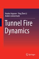   Tunnel Fire Dynamics