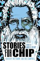   Stories for Chip: A Tribute to Samuel R. Delany