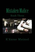   Mistaken Malice