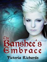   The Banshee's Embrace