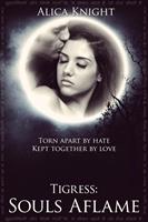   Tigress Book II, Part #2: Souls Aflame