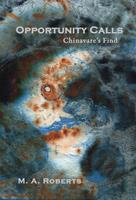   Opportunity Calls: Chinavare's Find Book One