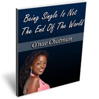   Being Single Is Not The End Of The World