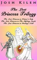 The Lost Princess Trilogy (Books 1-3)