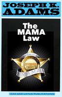   The MAMA Law