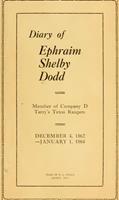   Diary of Ephraim Shelby Dodd; 1862-1864: Terry's Texas Rangers; Company D; 8th Texas Cavalry Regiment