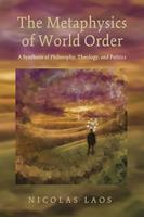   The Metaphysics of World Order