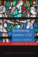   Rethinking Genesis 1–11