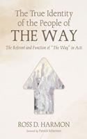 The True Identity of the People of the Way