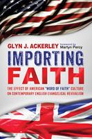   Importing Faith