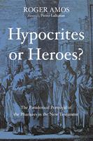  Hypocrites or Heroes?