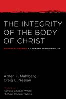   The Integrity of the Body of Christ