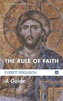   The Rule of Faith
