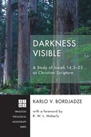   Darkness Visible