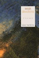   Weak Devotions