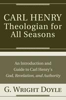   Carl Henry—Theologian for All Seasons