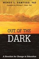   Out of the Dark