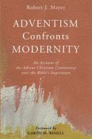  Adventism Confronts Modernity