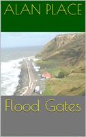   Flood Gates