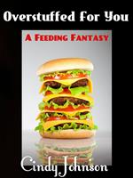   Overstuffed For You