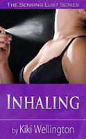   Inhaling