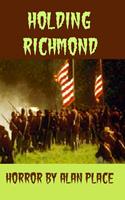   Holding Richmond