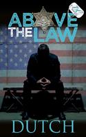   Above the Law