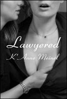   Lawyered