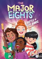   The Major Eights 1: Battle of the Bands