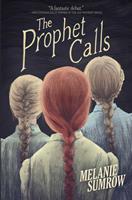   The Prophet Calls