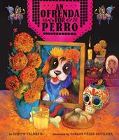   An Ofrenda for Perro