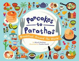   Pancakes to Parathas
