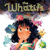   The Whatifs