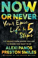   Now or Never