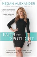   Faith in the Spotlight