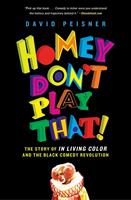   Homey Don't Play That!
