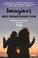   Imagines: Best Friend/Night Ever