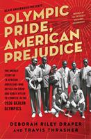   Olympic Pride, American Prejudice
