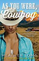   As You Were, Cowboy